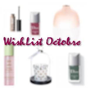 Wishlist, mes envies d’octobre…