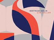 Bertrand Belin Waller