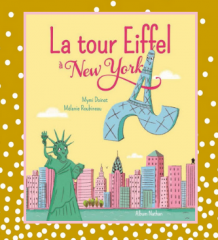 La tour Eiffel à New-York, Mymi Doinet & Mélanie Roubineau