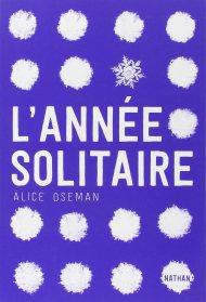L’année solitaire ALICE OSEMAN
