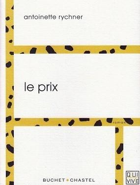 Le Prix, d'Antoinette Rychner