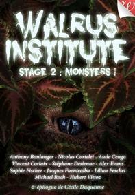 Ebook Gratuit – Walrus Institute 2 : Monsters !