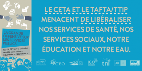 TAFTA et CETA : des accords de libre-échange conçus pour ravager les services publics en Europe