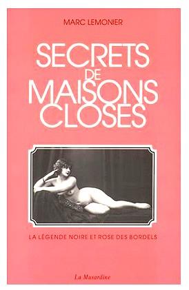 Secrets de Maisons Closes, un livre à découvrir