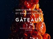 Gourmandise/Food Gâteaux Christophe Felder