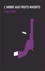 l'arbre aux fruits maudits