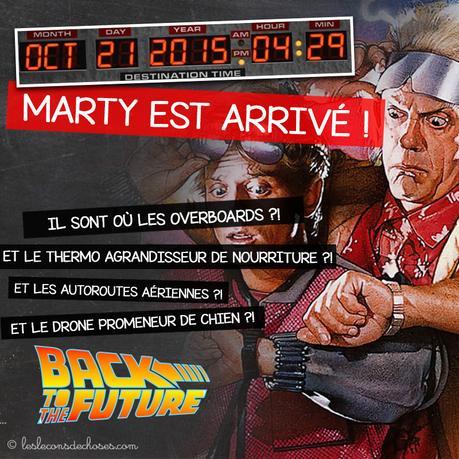 Marty McFly est arrivĂŠ ! 21/10/2015 16h29. Mais peut on vraiment voyager dans le temps ? Marty McFLy retours vers le futur 2 21/11/2015 4:29 pm hill valley californie