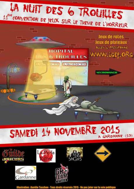 La Nuit des 6 Trouilles le 14 Novembre 2015 à Gardanne