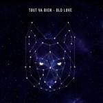 MUSIQUE : Tout Va Bien, du belge!