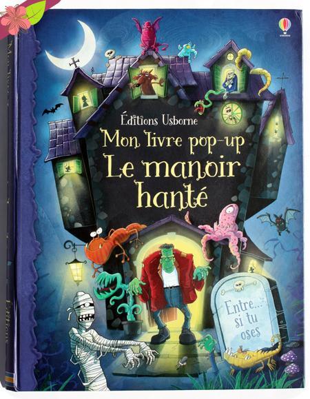 Mon livre pop-up - Le manoir hanté - éditions Usborne