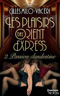 Le plaisir est toujours au rendez vous de Passion Clandestine de Gilles Milo Vacéri