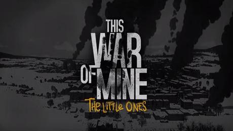 Lancement des précommandes pour This War Of Mine: The Little Ones