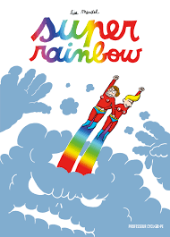 ☆☆Super Rainbow / Lisa Mandel ☆☆