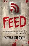 Feed tome 1 Mira Grant