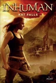 Inhuman de Kat Falls