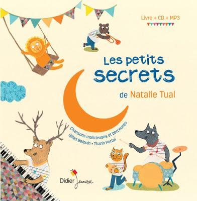 Livre-CD: Les petits secrets de Natalie Tual - Editions DIDIER JEUNESSE