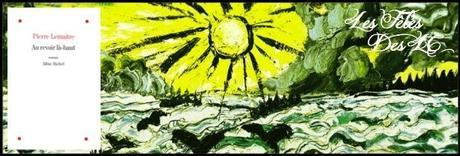 Au revoir là-haut de P. Lemaitre Source: Externe