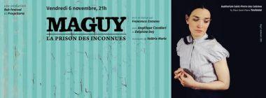 MAGUY, LA PRISON DES INCONNUES