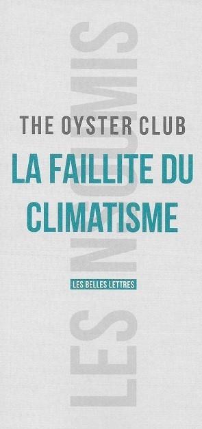 La faillite du climatisme, du collectif The Oyster Club