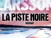 Chronique roman piste noire