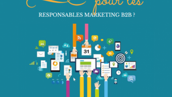 Quel sera le futur pour les Responsables Marketing B2B ? Quel sera le futur pour les Responsables Marketing B2B ?