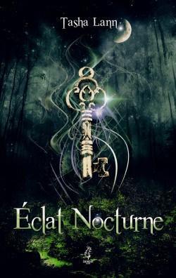 J’ai adoré… « Eclat Nocturne » de Tasha lann ! -clat-nocturne-549899-250-400