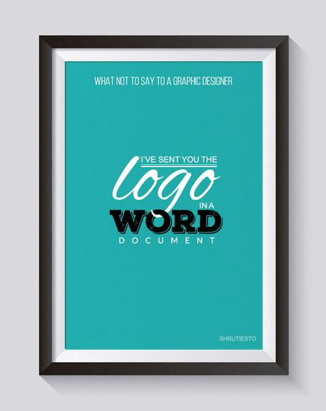 10-Things-Not-To-Say-To-A-Graphic-Designer9