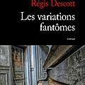 Les variations fantômes
