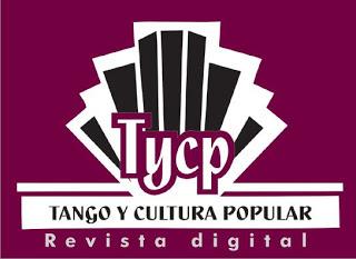 Tango y Cultura Popular fête son quinzième anniversaire [Disques & Livres]