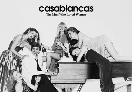 Casablancas – The Man Who Loved Women