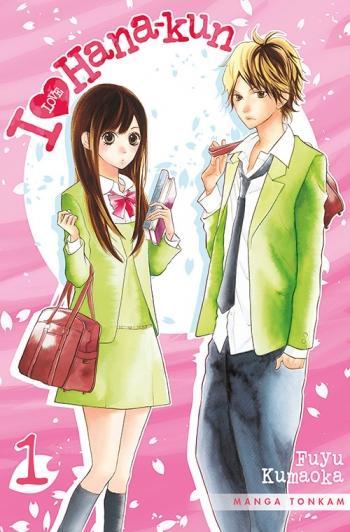 I love Hana-kun - Tome 01 - Fuyu Kumaoka