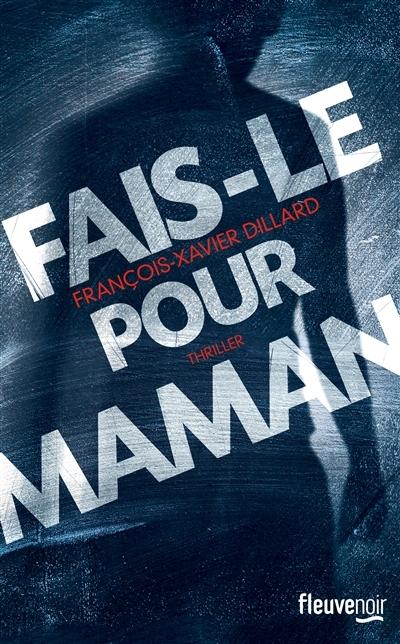 Couverture Fais-le pour maman