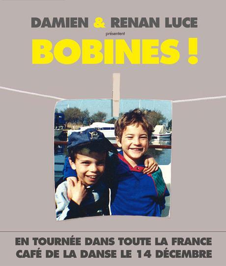 Damien & Renan Luce présentent Bobines ! En tournée dans toute la France et Au Café de la danse le 14 Décembre