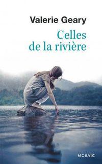 Celles de la rivière, roman à deux voix et cadavre flottant