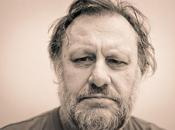 Slavoj Zizek penser radicalement