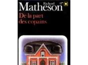 Richard Matheson part copains