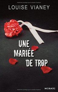 Une mariée de trop de Louise Vianey