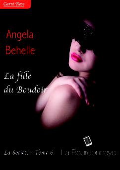 La Fille du Boudoir d’Angela Behelle