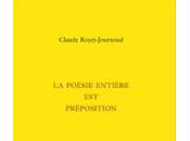 poésie entière préposition, Claude Royet-Journoud