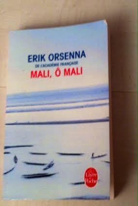 Mali, ô Mali d'Orsenna