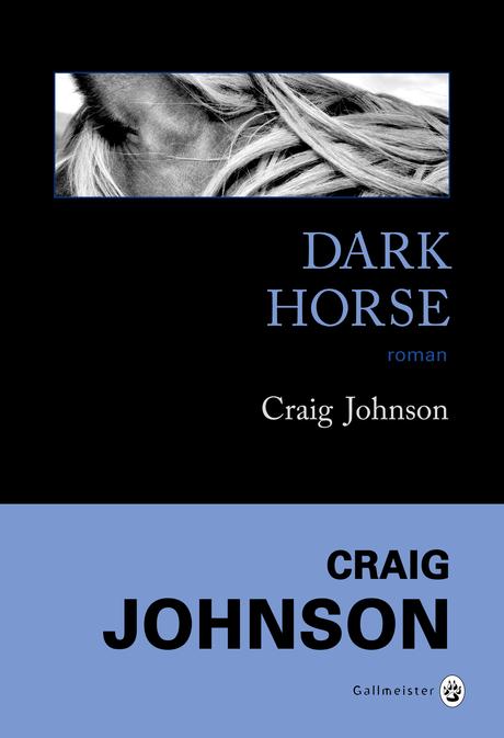 Dark Horse de Craig JOHNSON