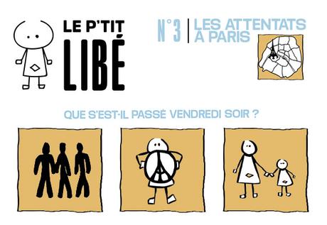LE P'TIT LIBÉ N°3 - Les attentats de Paris du 13 Novembre 2015