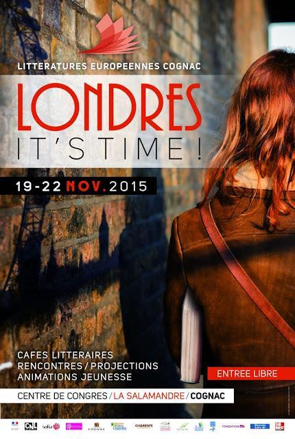 Littératures Européennes Cognac 2015 - LONDRES, it's time !