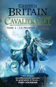 [Avis] Cavalier Vert – T2 : La première cavalière de Kristen Britain