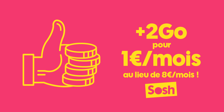SOSH: L’option +2Go à 1€ par mois au lieu de 8€ /mois.