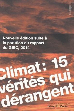 Climat:15 vérités qui dérangent 2/3: Rapports "scientifiques&quot; du GIEC