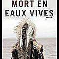 Mort en eaux vives