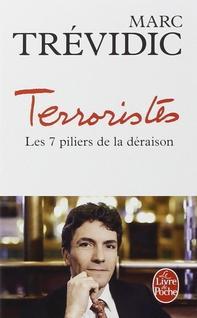 Terroristes : Les sept piliers de la déraison, Marc Trévidic