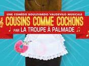 Cousins comme cochons