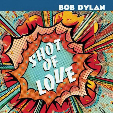Bob Dylan-Shot Of Love-1981